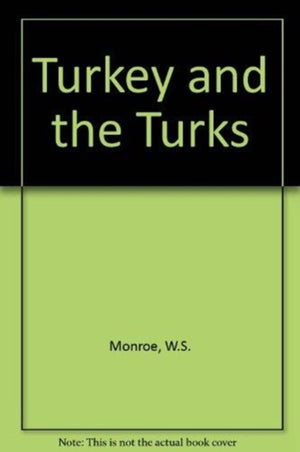Turkey and the Turks