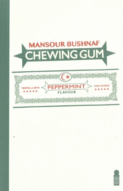 Book cover of: Chewing gum. By: Mansour Bushnaf