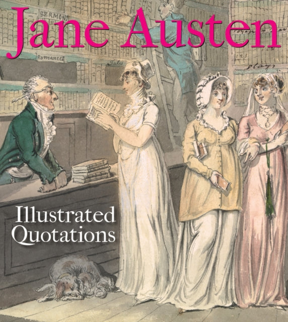 Book cover of: Jane Austen: Illustrated Quotations