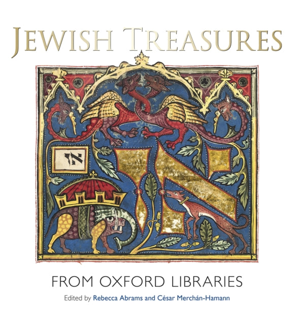 Book cover of: Jewish Treasures from Oxford Libraries. By: Rebecca Abrams