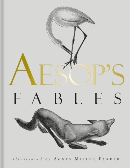 Book cover of: Aesop's Fables. By: Agnes Miller Parker