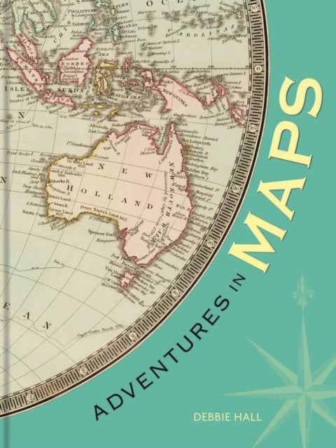Book cover of: Adventures in Maps. By: Debbie Hall