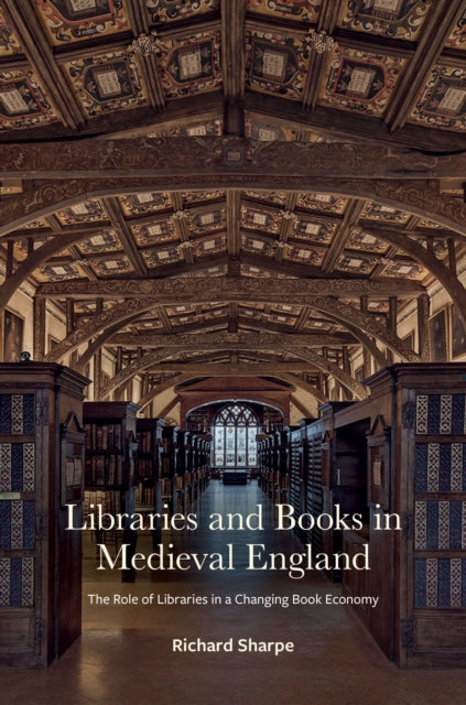 Book cover of: Libraries and Books in Medieval England. By: Richard Sharpe