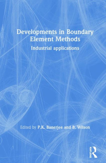 Book cover of: Developments in Boundary Element Methods. By: Prasanta Kumar Banerjee