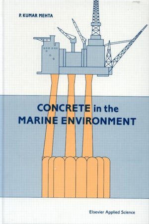 Concrete in the Marine Environment