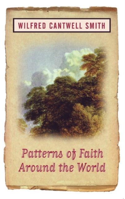 Book cover of: Patterns of Faith Around the World. By: William Smith