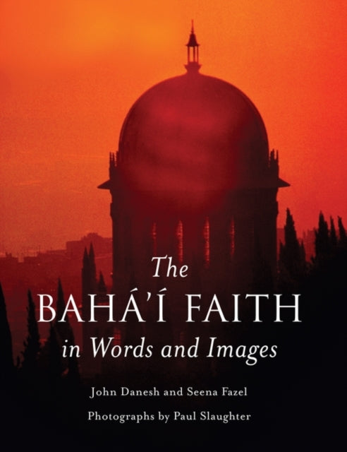 Baha'i Faith in Words and Images