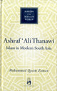 Book cover of: Ashraf Ali Thanawi. By: Muhammad Qasim Zaman