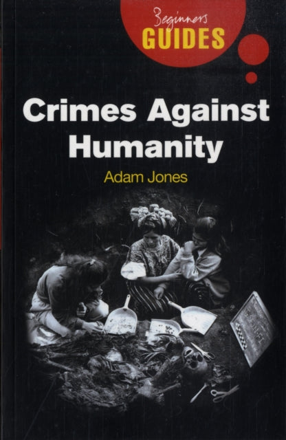 Book cover of: Crimes Against Humanity. By: Adam Jones