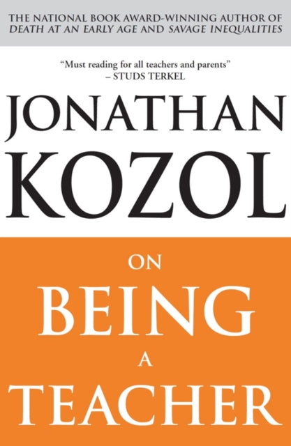 Book cover of: On Being a Teacher. By: Jonathan Kozol