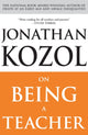 Book cover of: On Being a Teacher. By: Jonathan Kozol