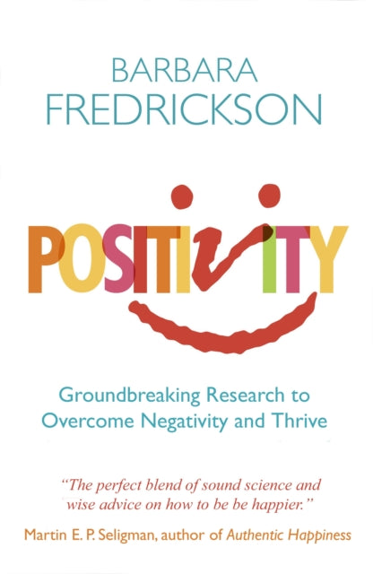 Book cover of: Positivity. By: fredrickson-barbara