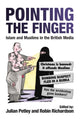 Book cover of: Pointing the Finger. By: Julian Petley