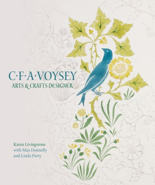 Book cover of: C.F.A. Voysey. By: Karen Livingstone