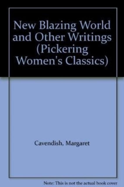 New Blazing World and Other Writings
