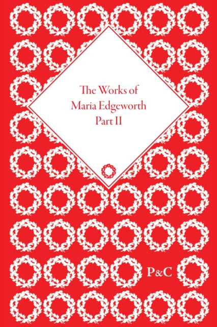 The Works of Maria Edgeworth, Part II
