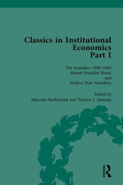 Book cover of: Classics in Institutional Economics, Part I