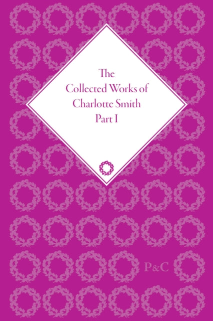 Book cover of: Works of Charlotte Smith, Part I. By: Charlotte Turner Smith, Stuart Curran