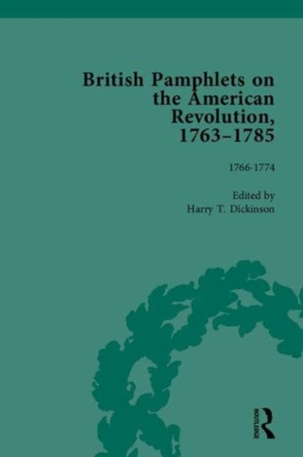Book cover of: British Pamphlets on the American Revolution, 1763-1785, Part I. By: Harry T. Dickinson