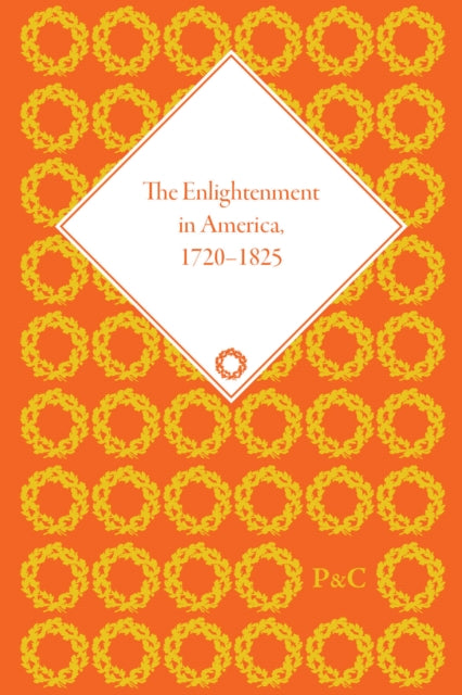 Book cover of: Enlightenment in America, 1720-1825. By: Jose R. Torre