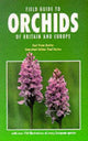 Field Guide to Orchids of Britain