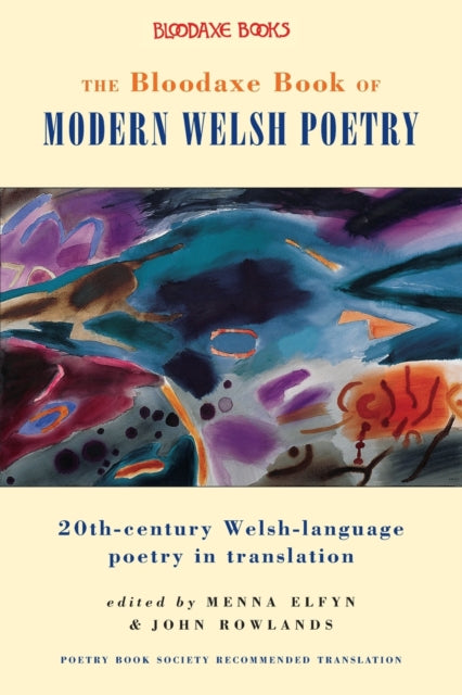 Book cover of: Bloodaxe Book of Modern Welsh Poetry