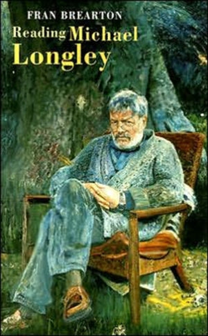 Reading Michael Longley