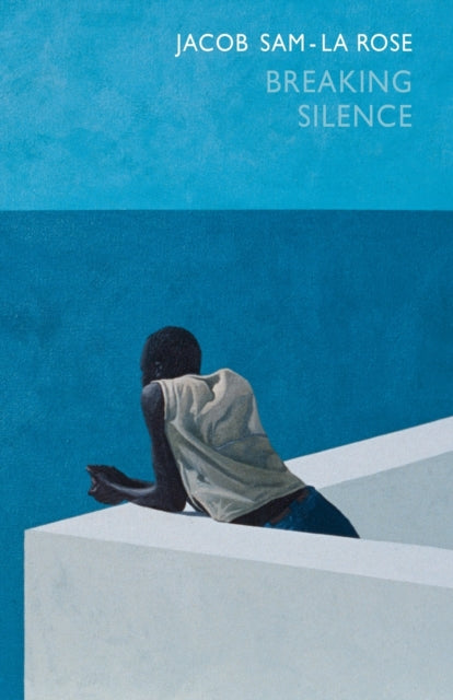 Book cover of: Breaking Silence. By: Jacob Sam-La Rose