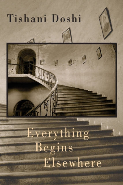 Book cover of: Everything Begins Elsewhere