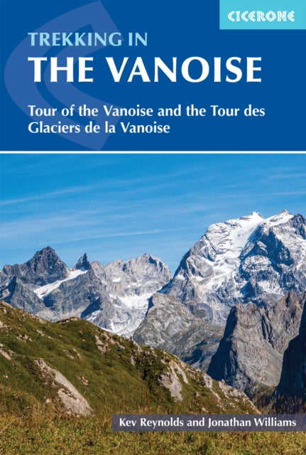 Book cover of: Trekking in the Vanoise. By: Kev Reynolds
