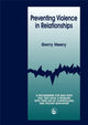 Book cover of: Preventing Violence in Relationships. By: Gerry Heery