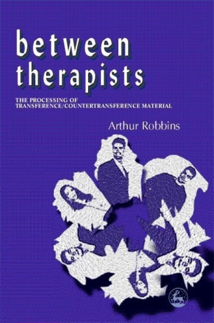Book cover of: Between Therapists. By: Arthur Robbins