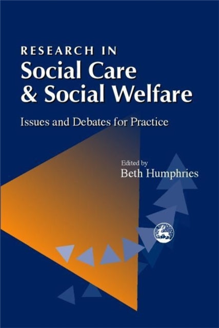 Book cover of: Research in Social Care and Social Welfare. By: Beth Humphries