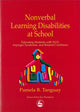 Book cover of: Nonverbal Learning Disabilities at School. By: Pamela B. Tanguay
