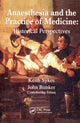 Book cover of: Anaesthesia and the Practice of Medicine: Historical Perspectives. By: Keith Sykes, M. K. Sykes
