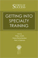Book cover of: Secrets of Success: Getting into Specialty Training. By: Marc A. Gladman
