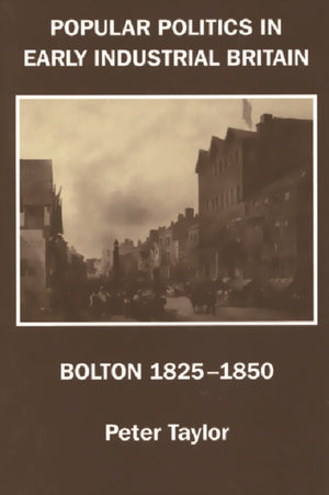 Popular Politics in Early Industrial Britain