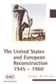 Book cover of: United States and European Reconstruction. By: John Killick