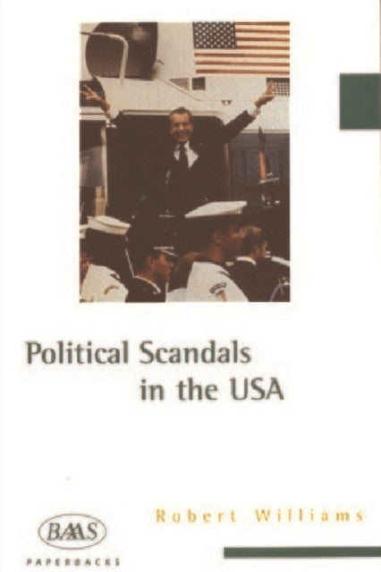 Book cover of: Political Scandals in the USA