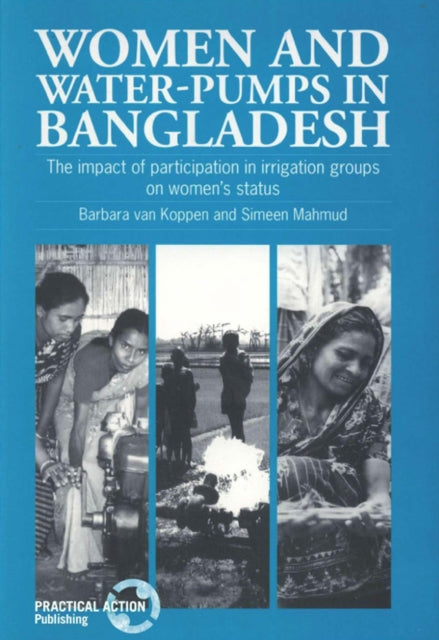Book cover of: Women and Water-Pumps in Bangladesh
