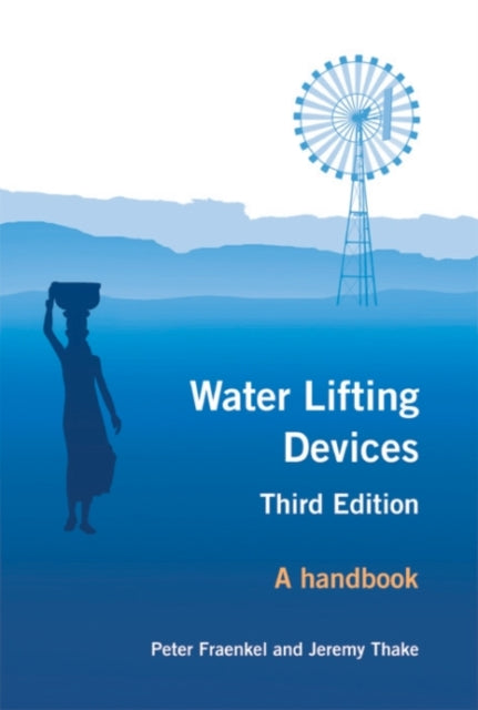 Book cover of: Water Lifting Devices. By: Fraenkel, Peter