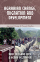 Book cover of: Agrarian Change, Migration and Development. By: Delgado Wise VELTMEYER