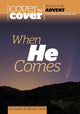 Book cover of: When He Comes