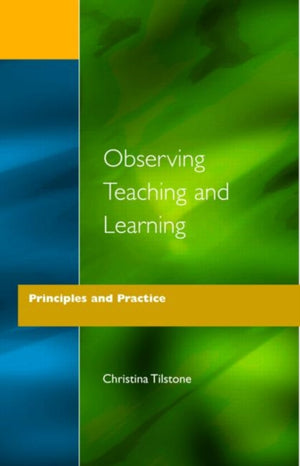 Observing Teaching and Learning