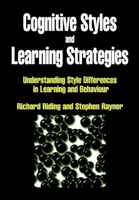 Book cover of: Cognitive Styles and Learning Strategies
