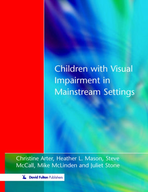 Children with Visual Impairment in Mainstream Settings