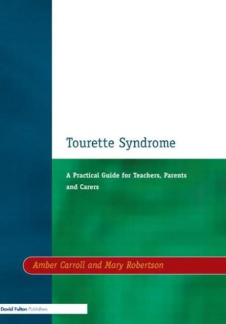 Book cover of: Tourette Syndrome. By: Amber Carroll