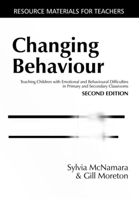 Book cover of: Changing Behaviour. By: Sylvia McNamara