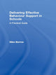 Book cover of: Delivering Effective Behaviour Support in Schools. By: Giles Barrow