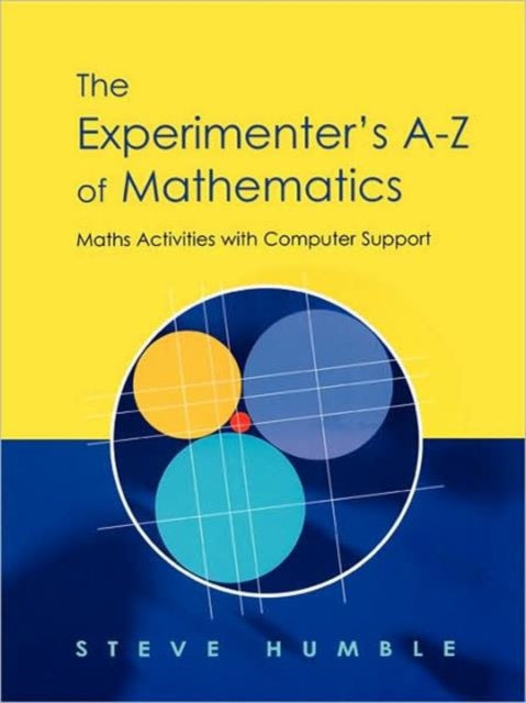 The Experimenter's A-Z of Mathematics